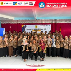 Kegiatan Workshop Penguatan Kelembagaan BKK (Bursa Kerja Khusus) SMK Turen